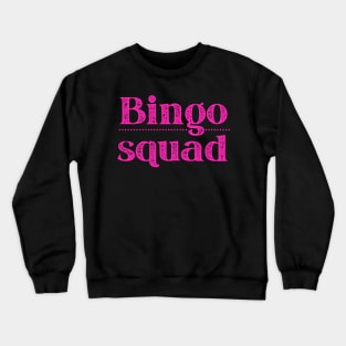 Bingo Squad Team Player Gift Mask Sweatshirt Crewneck Sweatshirt